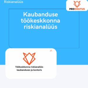 509 Kaubanduse töökeskkonna riskianalüüs