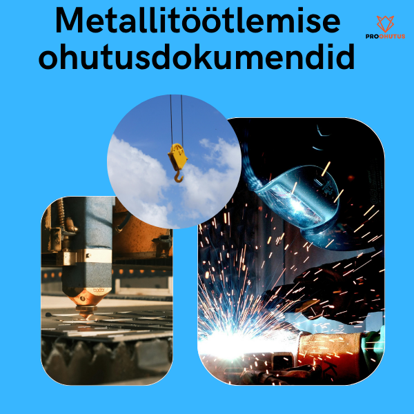 KPL905 Metallitöötlemise ohutusdokumendid
