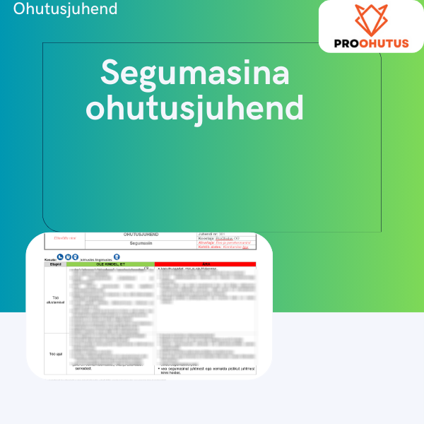 Segumasina ohutusjuhend