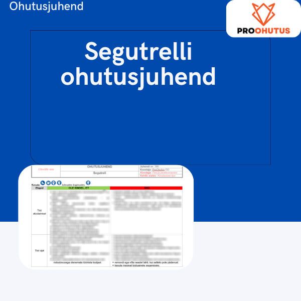 Segutrelli ohutusjuhend