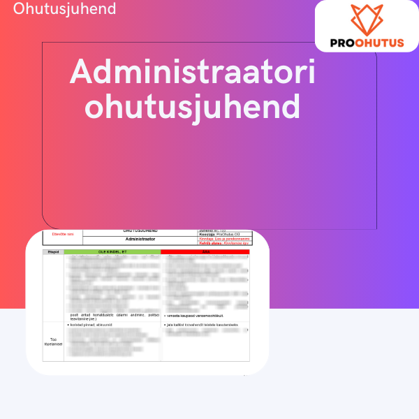 Administraatori ohutusjuhend