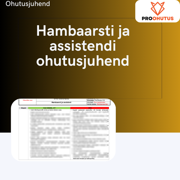 Hambaarsti ja assistendi ohutusjuhend