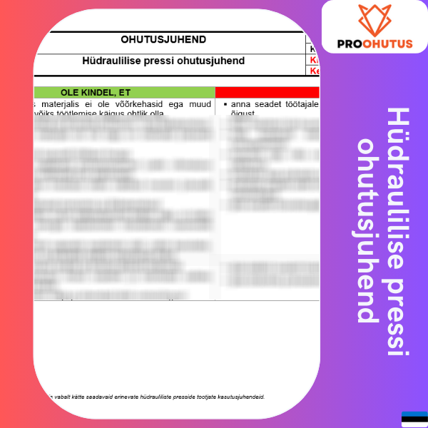 382 Hüdraulilise pressi ohutusjuhend 2 Hüdraulilise pressi ohutusjuhend eestikeelne