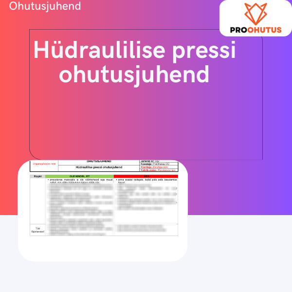 Hüdraulilise pressi ohutusjuhend