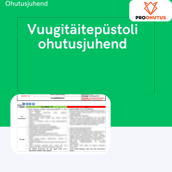Vuugitäitepüstoli ohutusjuhend