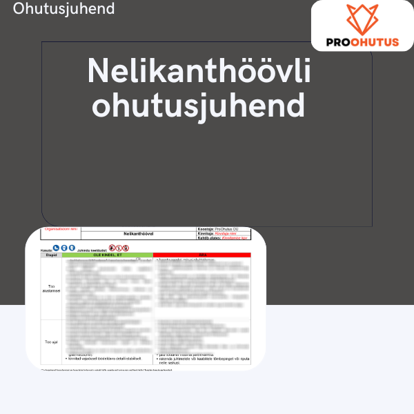 390 Nelikanthöövli ohutusjuhend - eestikeelne 1 Nelikanthöövli ohutusjuhend