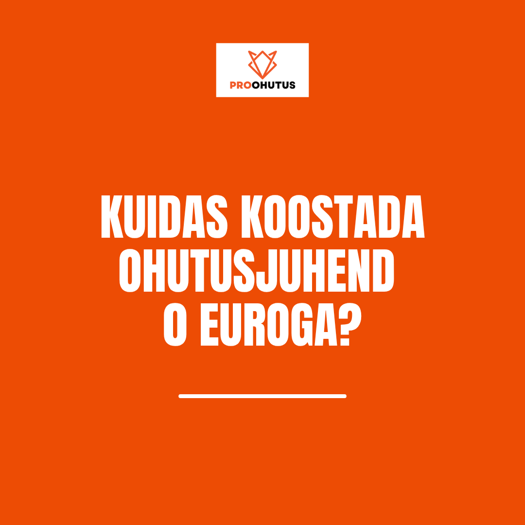 Kuidas koostada ohutusjuhendit